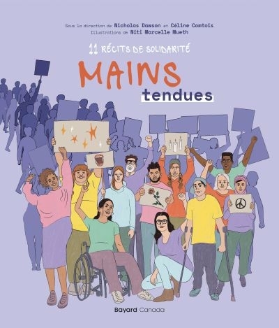 Mains tendues : 11 récits de solidarité | 