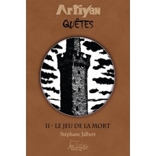 Quêtes - Le jeu de la mort | Jalbert, Stéphane