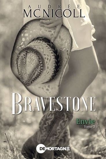 Bravestone T.03 - Envie | Mc Nicoll, Audrée