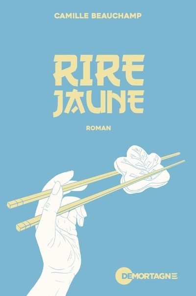 Rire jaune | Beauchamp, Camille (Auteur)