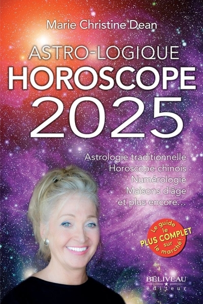 Astro-Logique Horoscope 2025 | Dean, Marie Christine