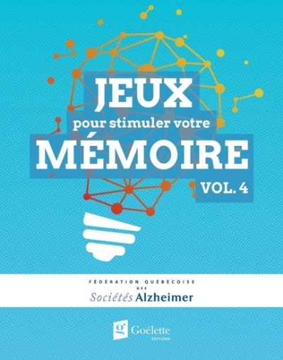  Jeux pour stimuler votre mémoire T.04 | Collectif