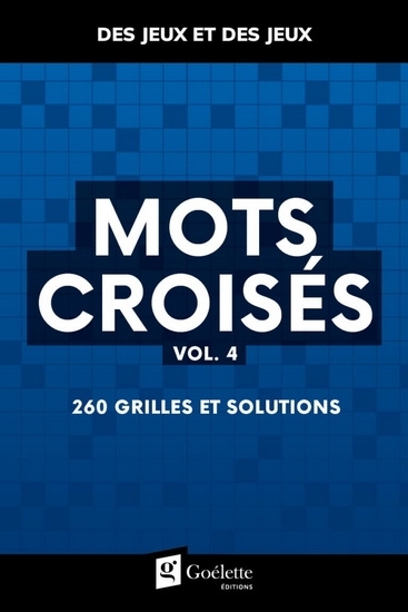 Mots entrecroisés : 260 grilles et solutions #04 | Collectif