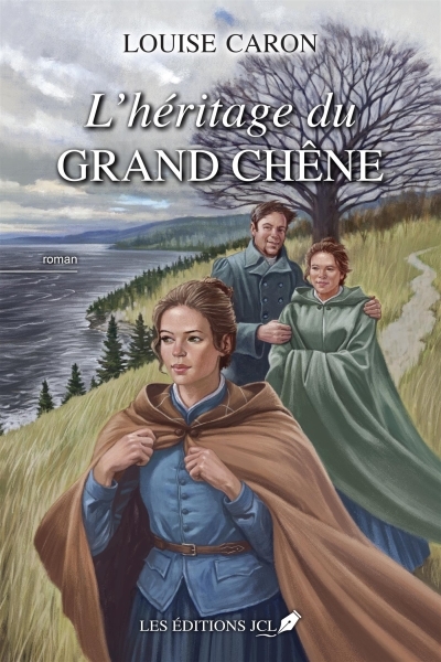 L'Héritage du grand chêne | Caron, Louise