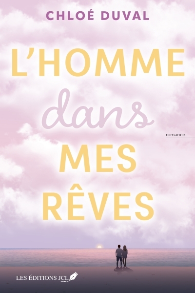 L'homme dans mes rêves  | Duval, Chloé
