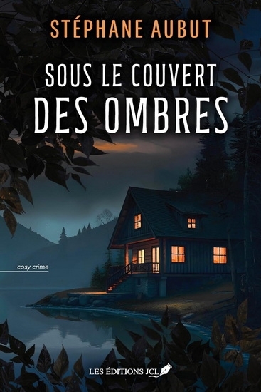 Sous le couvert des ombres | Aubut, Stéphane