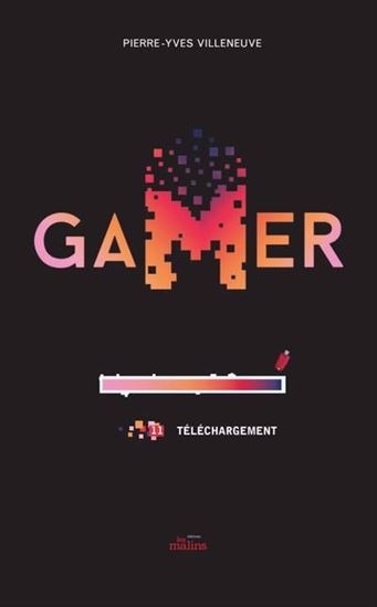 Gamer T.11 - Braquage | Villeneuve, Pierre-Yves