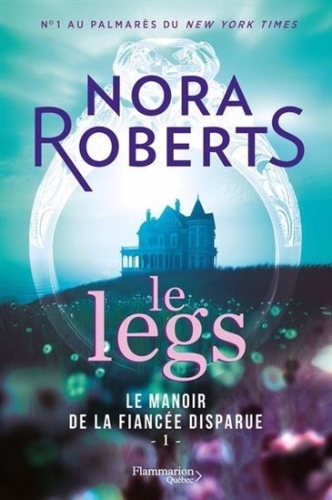 Le Manoir de la fiancée disparue T.01 - Le legs | Roberts, Nora