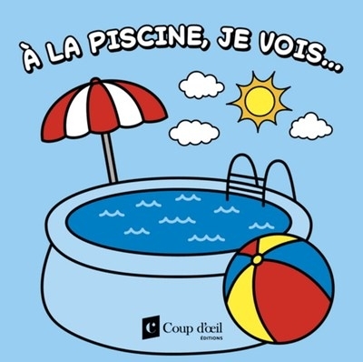 À la piscine, je vois... | Collectif