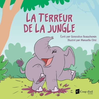 La terreur de la jungle | Beauchemin, Geneviève