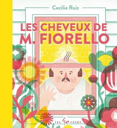 Les cheveux de M. Fiorello | Ruiz, Cecilia (Auteur)