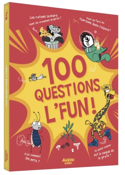 100 questions l'fun ! | Bonin, Pierre-Alexandre (Auteur) | Danis Drouot, Lucile (Illustrateur)