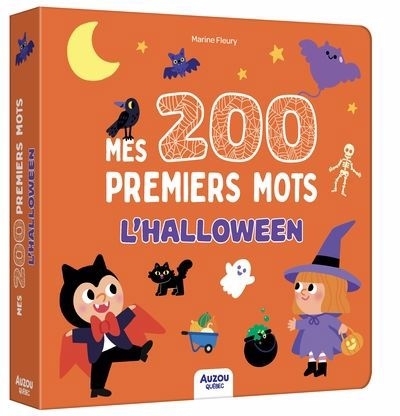Mes 200 premiers mots - L'Halloween | Fleury, Marine (Illustrateur)