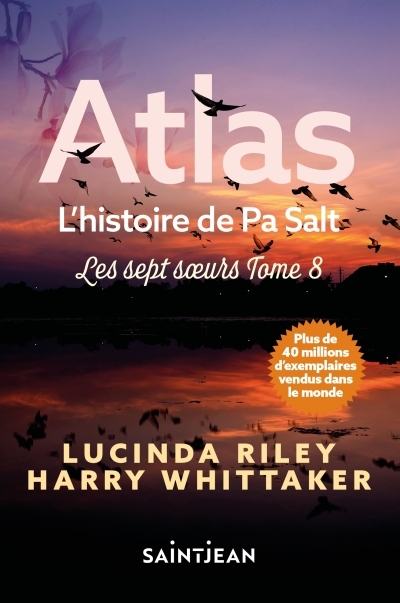 Les sept soeurs T.08 - L'histoire de Pa Salt | Riley, Lucinda (Auteur)