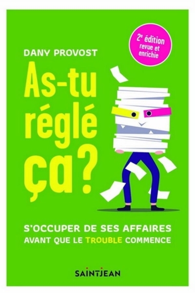 As-tu réglé ça ? | Provost, Dany (Auteur)