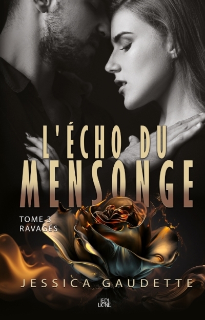 L'Écho du mensonge T.03 - Ravagés | Gaudette, Jessica