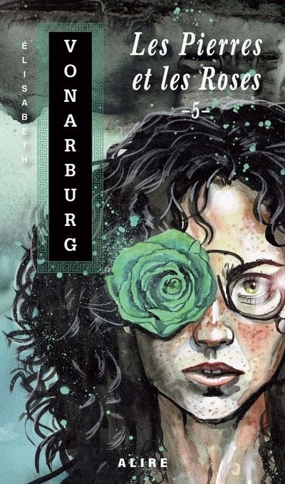 Pierres et les Roses (Les) T.05 | Vonarburg, Élisabeth (Auteur)