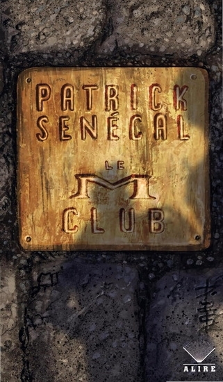 Le M club | Patrick Senécal