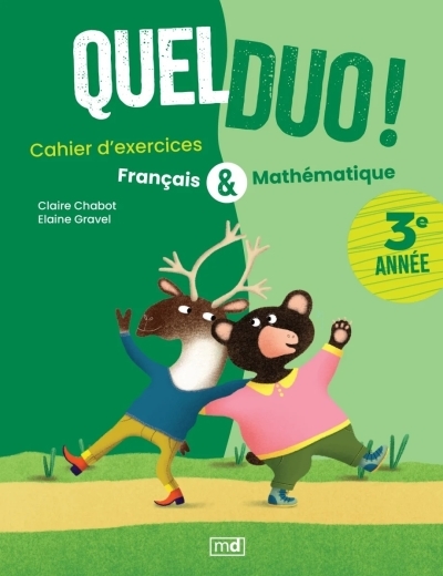 Quel duo! 3e année | Chabot, Claire (Auteur) | Gravel, Élaine (Auteur)