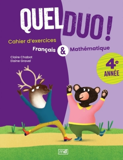 Quel duo! 4e année | Chabot, Claire (Auteur) | Gravel, Élaine (Auteur)
