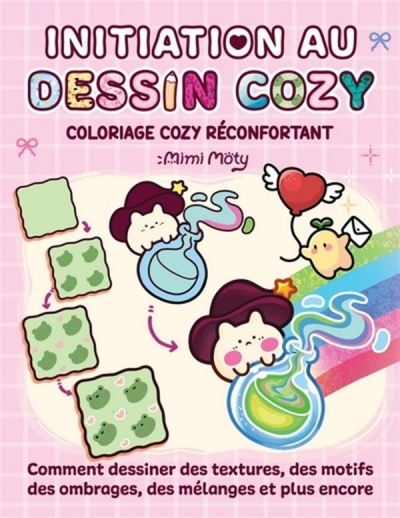 Guide d'initiation au dessin cozy | Möty, Mimi