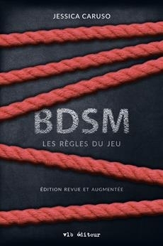 BDSM :  les règles du jeu | Caruso, Jessica (Auteur)