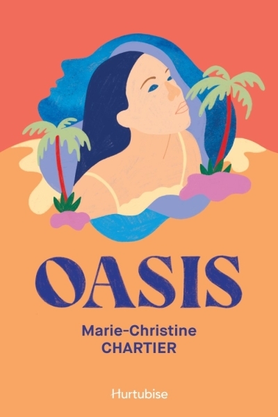 Oasis | Chartier, Marie-Christine