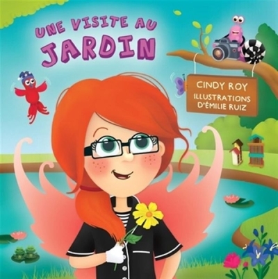 Une visite au jardin | Roy, Cindy (Auteur) | Ruiz, Emilie (Illustrateur)