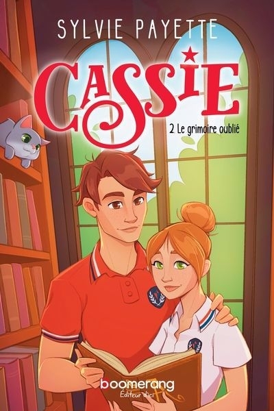 Cassie T.02 - Le grimoire oublié | Payette, Sylvie (Auteur)