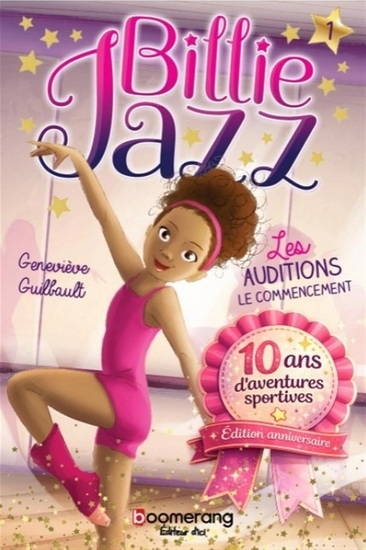 Billie Jazz T.01 - Les auditions : Spécial 10e anniversaire | Guilbault, Geneviève