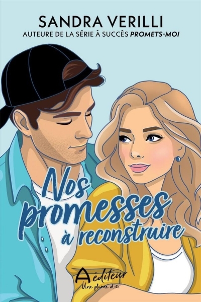 Nos promesses à reconstruire | Verilli, Sandra