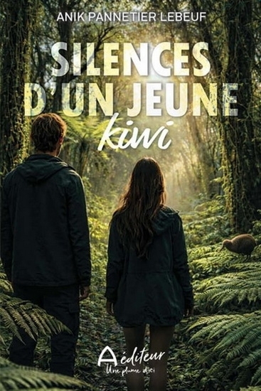 Silences d'un jeune kiwi | Pannetier Lebeuf, Anik