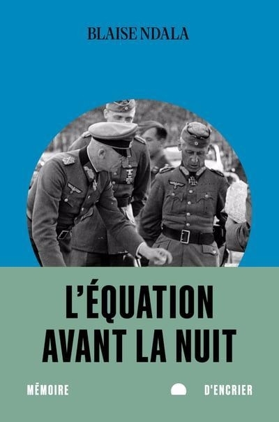 L'équation avant la nuit | Ndala, Blaise (Auteur)