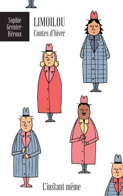Limoilou : Contes d'hiver | Grenier-Héroux, Sophie (Auteur)