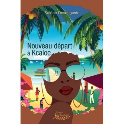 Nouveau départ à Kcaloe | Désauguste, Salène