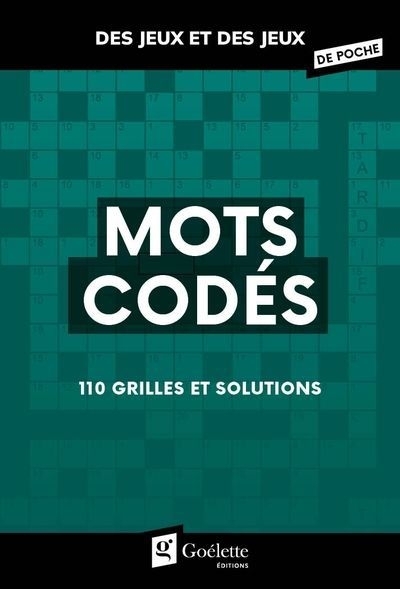 Mots codés : 110 grilles et solutions | 