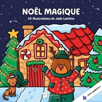 Coloriages noël magique | Lachine, Jade (Auteur)