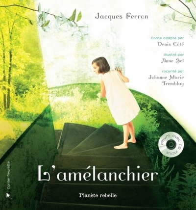 L'amélanchier | Ferron, Jacques (Auteur) | Sol, Anne (Illustrateur)