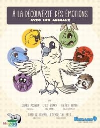 À la découverte des émotions avec les animaux | Kempa, Valérie; Asselin, Joanie; Huard, Julie; Lebeau, Caroline