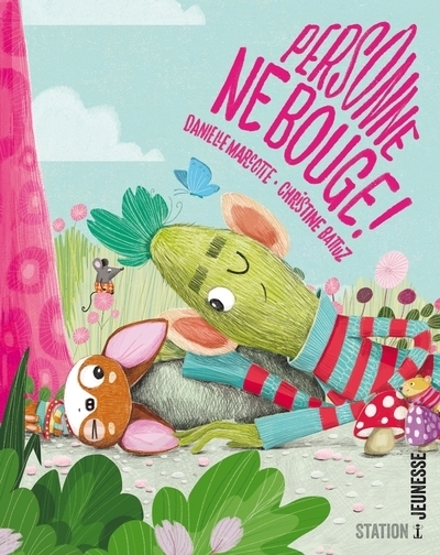 Personne ne bouge ! | Marcotte, Danielle (Auteur) | Battuz, Christine (Illustrateur)