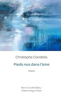 Pieds nus dans l'âme | Condello, Christophe