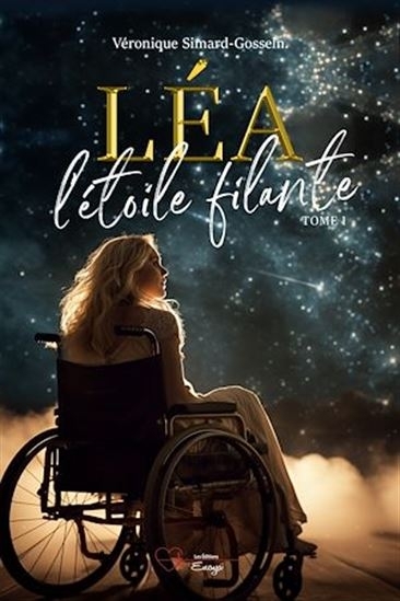 Léa l'étoile filante | Simard-Gosselin, Véronique