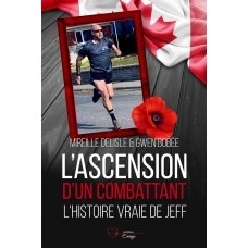 L'ascension d'un combattant - L'histoire vraie de Jeff | Delisle, Mireille - Bobée, Gwen