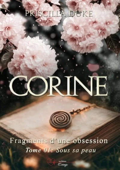 CORINE - Fragments d'une obsession tome 01 | Duke, Priscilla (Auteur)