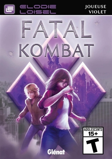 Fatal Kombat T.01-T.02 | Loisel, Élodie	