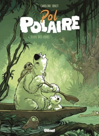 Pol polaire T.04 - Terre des ours | Soucy , Caroline (Auteur)