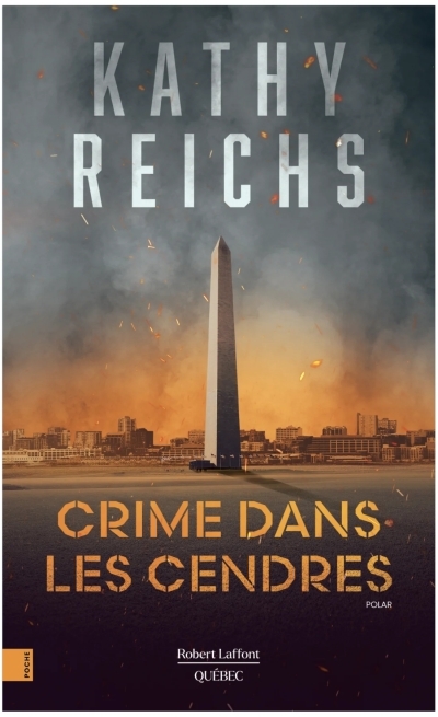 Crime dans les cendres | Reichs, Kathy (Auteur)