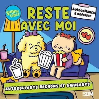 Sunny vibes - reste avec moi(autocollants) | Collectif (Auteur)