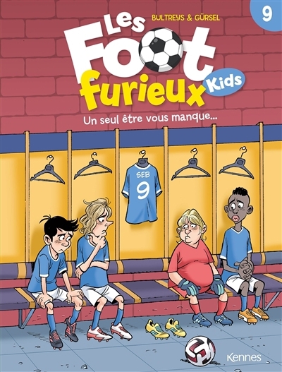 foot furieux kids (Les) T.09 - Un seul être vous manque... | Bultreys, Daniel (Auteur) | Gürsel, Gürcan (Illustrateur)