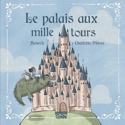 Palais aux mille tours (Le) | Manech